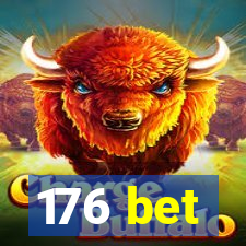 176 bet